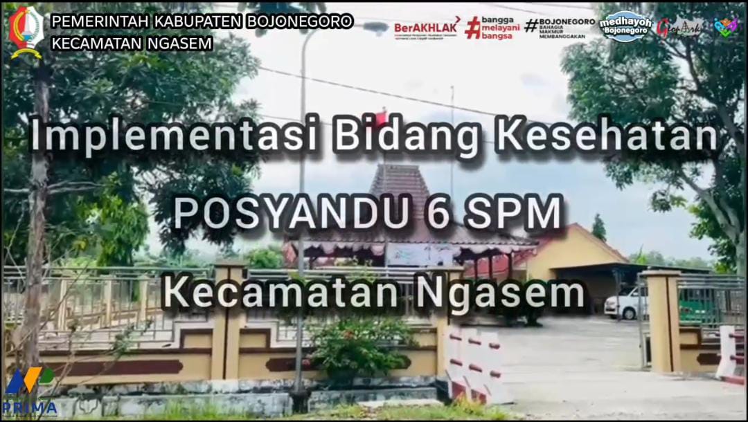 Pelaksanaan Posyandu SPM Bidang Kesehatan di Kecamatan Ngasem