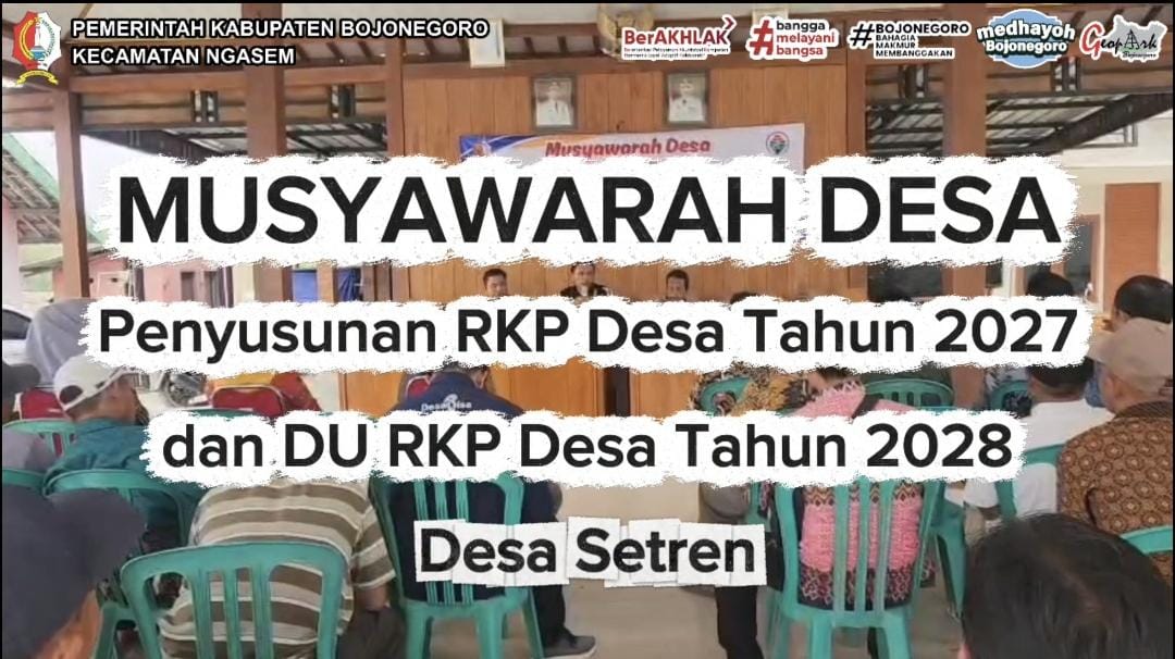 Musyawarah Desa (Musdes) Penyusunan RKP Desa Tahun 2027 & DU-RKP Desa Tahun 2028 Desa Setren