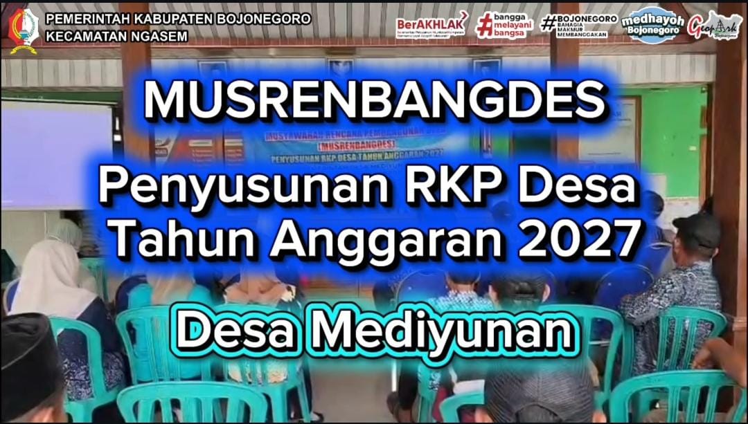 Musyawarah Perencanaan Pembangunan Desa (Musrenbangdes) Penyusunan RKP Desa TA 2027 Desa Mediyunan